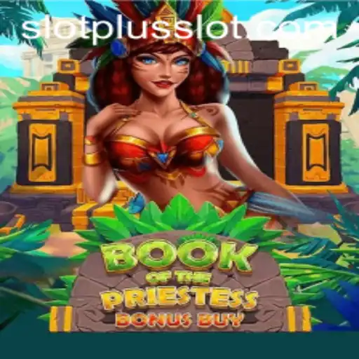 Explore the Mystical World of BookOfThePriestess: Unveiling the SlotPlus Experience