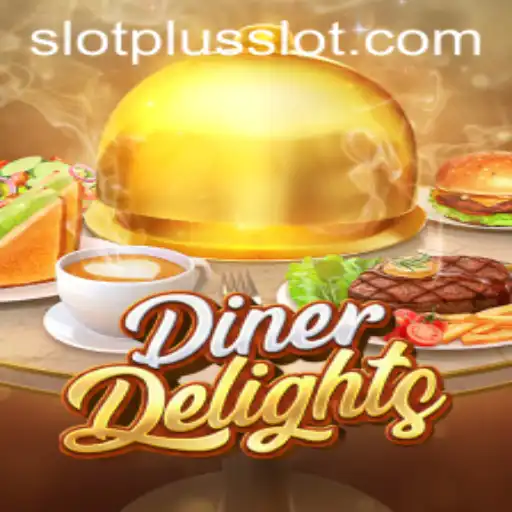 Discover the Excitement of DinerDelights with SlotPlus