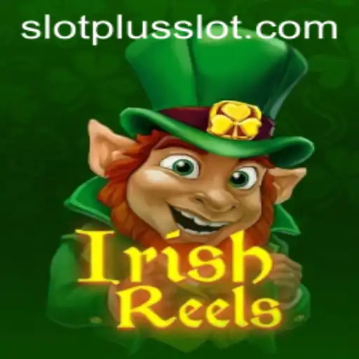 Discover the Thrills of IrishReels: Your Next Favorite Slot Game from SlotPlus