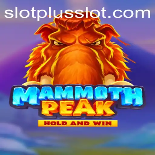 Discover the Exciting World of MammothPeak: A SlotPlus Adventure