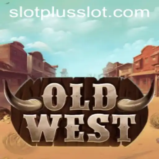 Discover the Exciting World of OldWest SlotPlus: A Comprehensive Guide