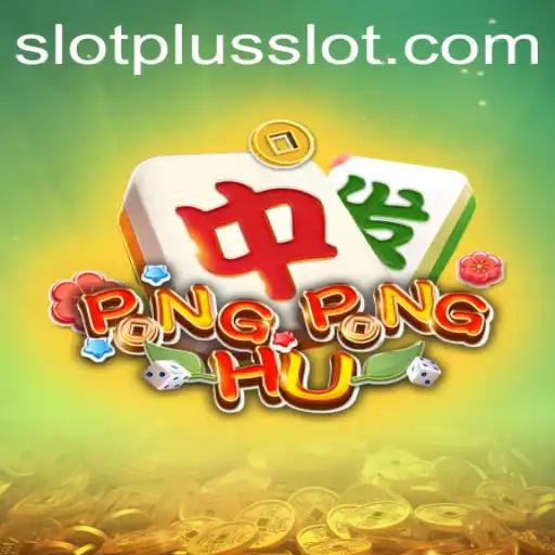 PONGPONGHU: A Revolutionary Slot Game Experience with SlotPlus