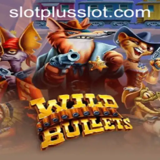 Dive into the Thrilling World of WildBullets with SlotPlus