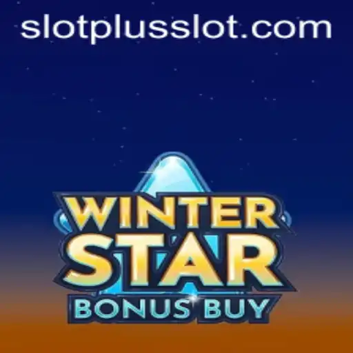 Discover the Excitement of WinterStarBonusBuy: A SlotPlus Adventure