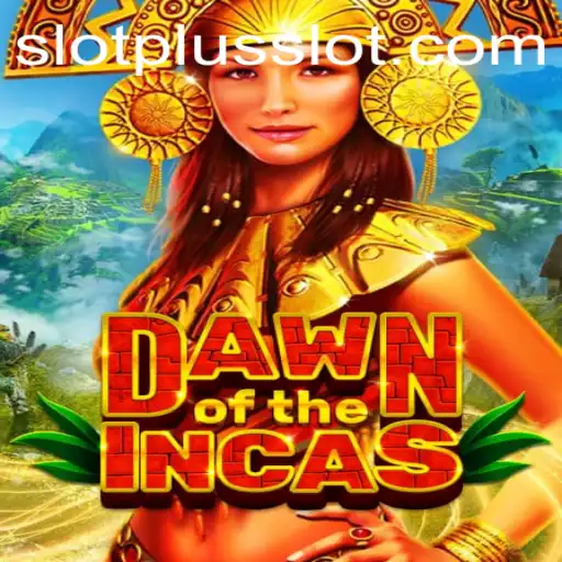 Discover the Thrilling Adventure of DawnoftheIncas on SlotPlus