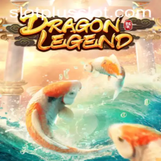 Discover the Thrilling World of DragonLegend with SlotPlus