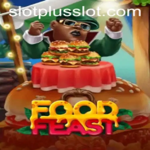 Exploring the Thrilling World of FoodFeast with SlotPlus Adventure