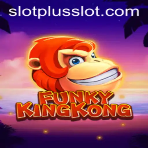 Exploring the World of FunkyKingKong SlotPlus: A Thrilling Adventure Awaits