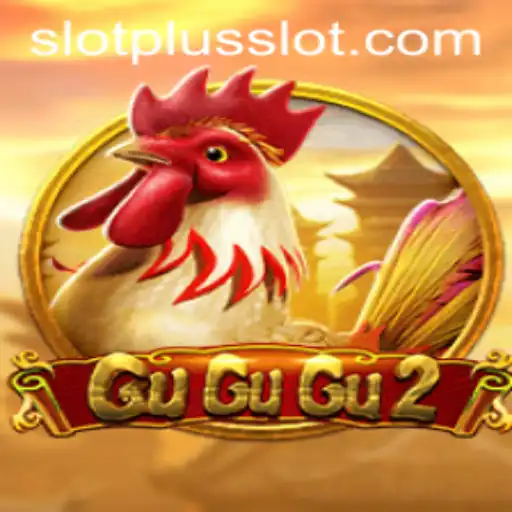Discover the Exciting World of GuGuGu2: The Ultimate SlotPlus Experience