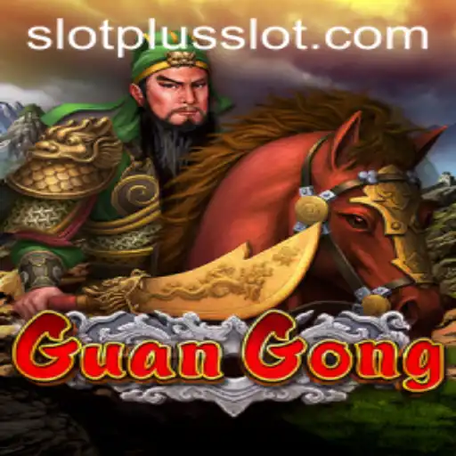 Discover the Exciting World of GuanGong with SlotPlus