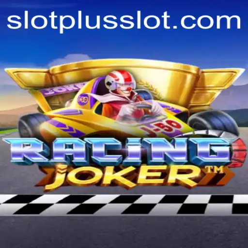 Discover the Thrills of RacingJoker and SlotPlus