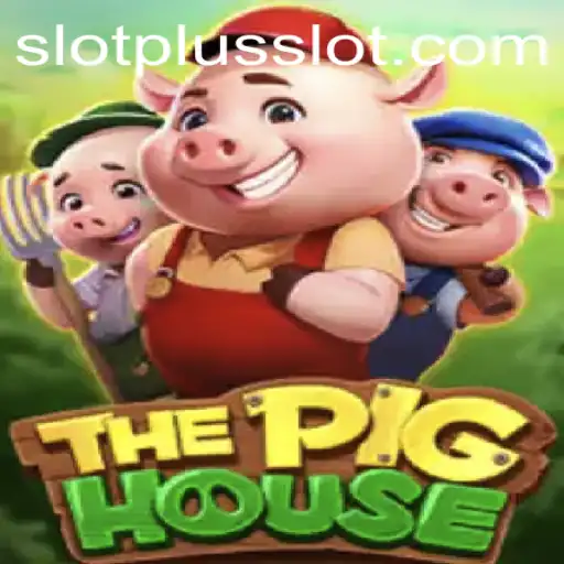 Discover the Exciting World of ThePigHouse SlotPlus Game